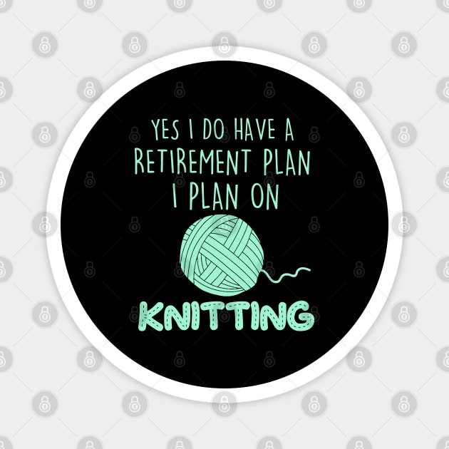 Knitting Pension Knitter Pensioner Magnet by EQDesigns